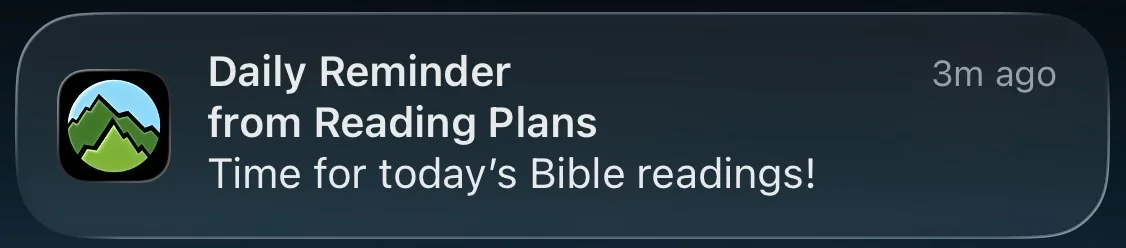 Phone notification reminding the user it is time for today’s Bible readings